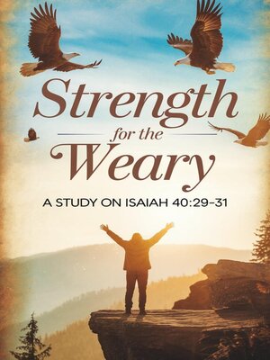 cover image of Strength for the Weary